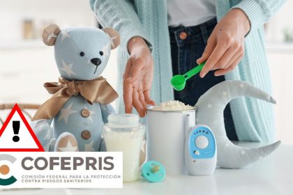 Cofepris emite alerta por contaminación en fórmulas lácteas: marcas afectadas y posibles riesgos