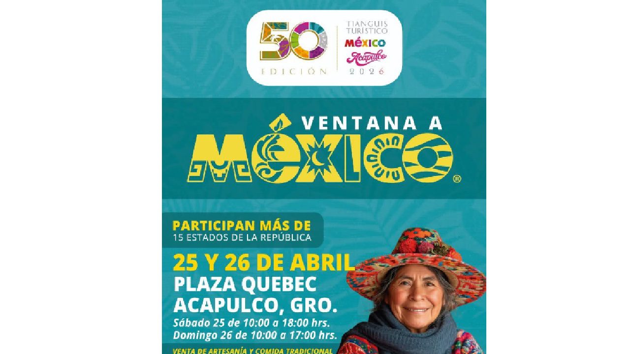 “Ventana a México”: un escaparate cultural en el Tianguis Turístico 2026